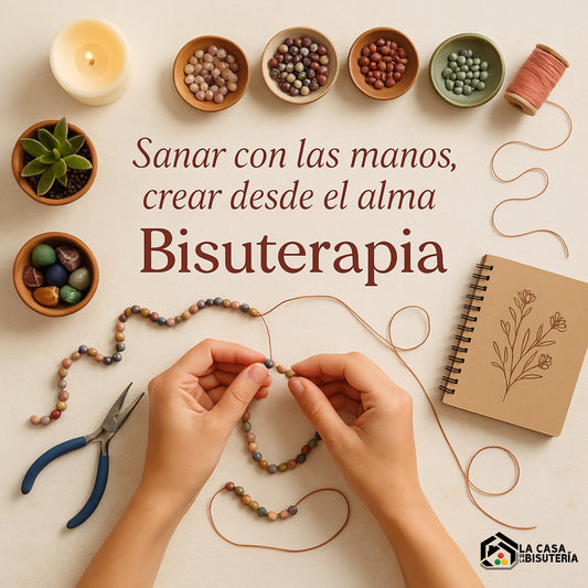 Bisuterapia: arte, emoción y transformación
